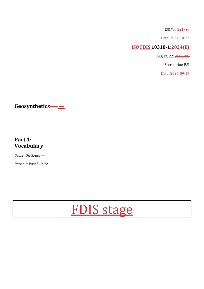 ISO 10318-1 REDLINE ISO/FDIS 10318-1 - Geosynthetics — Part 1: Vocabulary
Released:17. 09. 2025