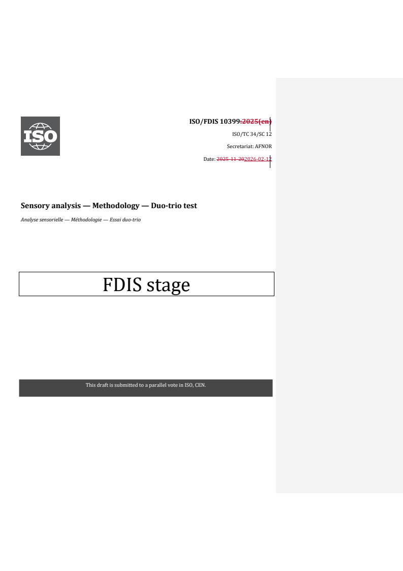 ISO/FDIS 10399 REDLINE ISO/FDIS 10399 - Sensory analysis — Methodology — Duo-trio test/12/2026 - Page 1 preview