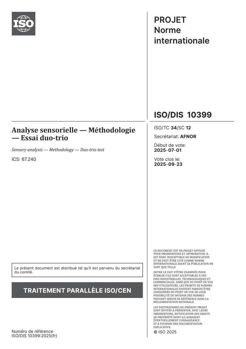 ISO/FDIS 10399 ISO/FDIS 10399 - Analyse sensorielle — Méthodologie — Essai duo-trio/25/2025 - Page 1 preview