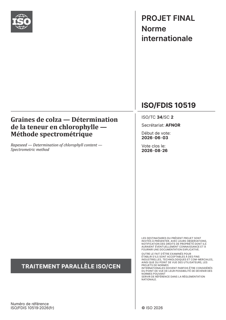 ISO 10519 ISO/FDIS 10519 - Graines de colza — Détermination de la teneur en chlorophylle — Méthode spectrométrique - Page 1 preview