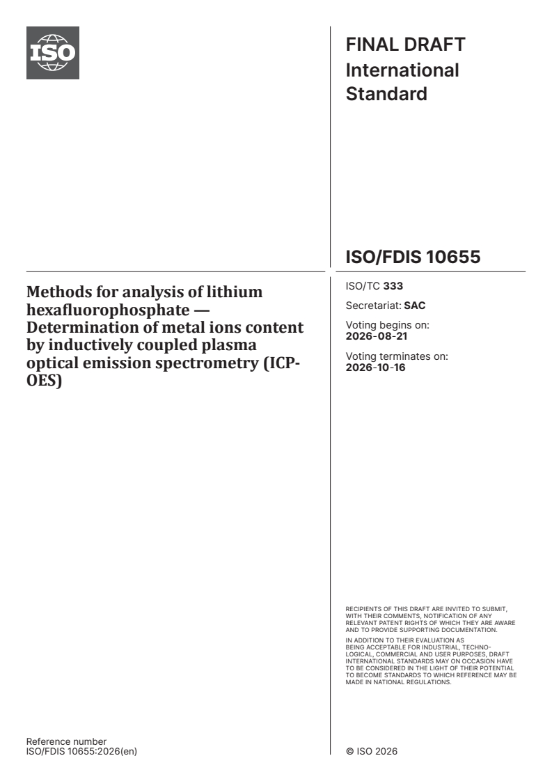 ISO/FDIS 10655 ISO/FDIS 10655 - Methods for analysis of lithium hexafluorophosphate — Determination of metal ions content by inductively coupled plasma optical emission spectrometry (ICP-OES) - Page 1 preview