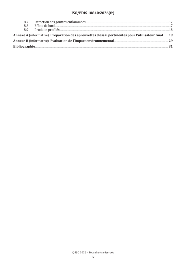 ISO 10840 ISO/FDIS 10840 - Plastiques — Spécifications et lignes directrices pour l'utilisation d'essais au feu normalisés - Page 4 preview