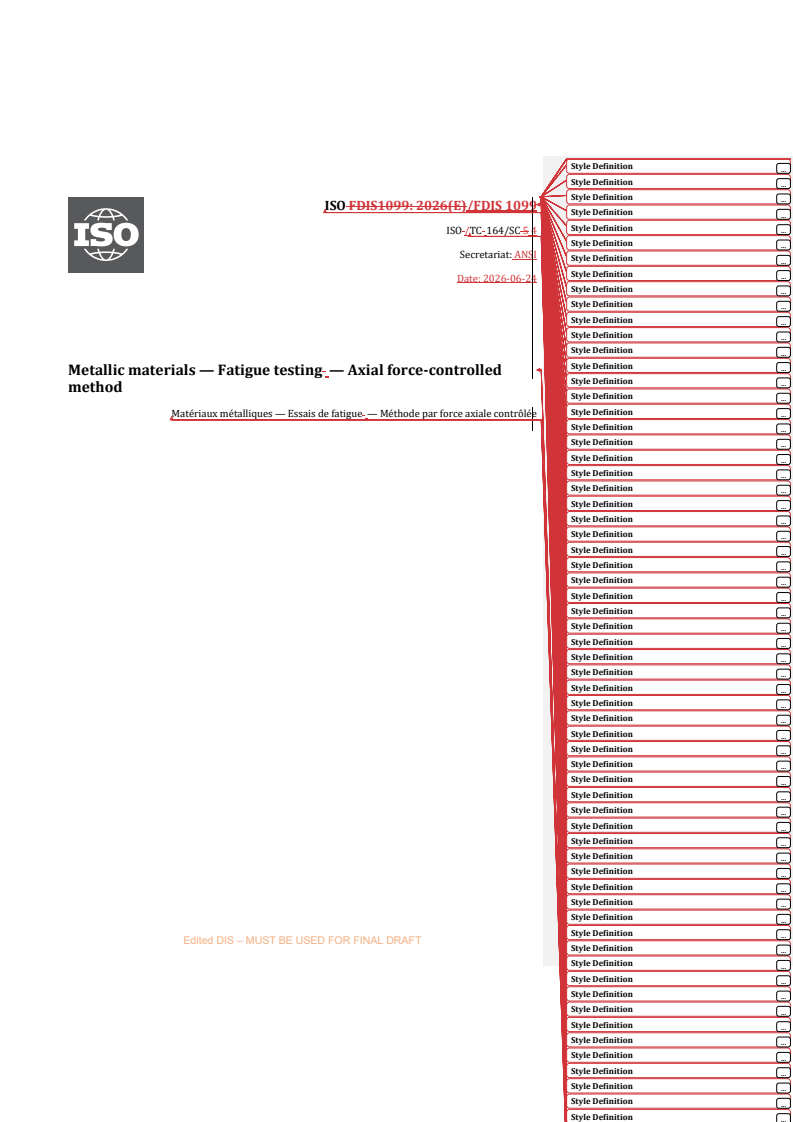 ISO 1099 REDLINE ISO/FDIS 1099 - Metallic materials — Fatigue testing — Axial force-controlled method - Page 1 preview