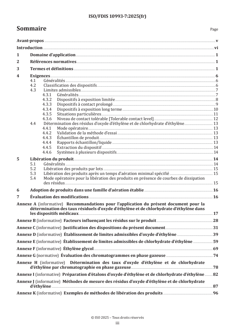 ISO/FDIS 10993-7 ISO/FDIS 10993-7 - Évaluation biologique des dispositifs médicaux — Partie 7: Résidus de stérilisation à l'oxyde d'éthylène
Released:18. 12. 2025 - Page 3 preview
