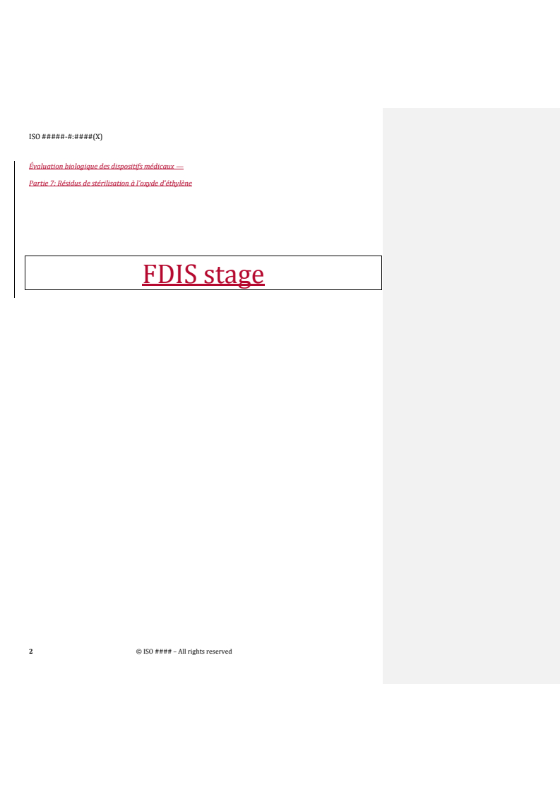 REDLINE ISO/FDIS 10993-7 - Biological evaluation of medical devices — Part 7: Ethylene oxide sterilization residuals
Released:7. 11. 2025