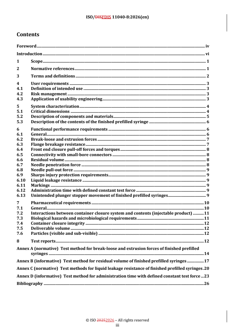 ISO/FDIS 11040-8 REDLINE ISO/FDIS 11040-8 - Prefilled syringes — Part 8: Requirements and test methods for finished prefilled syringes - Page 3 preview