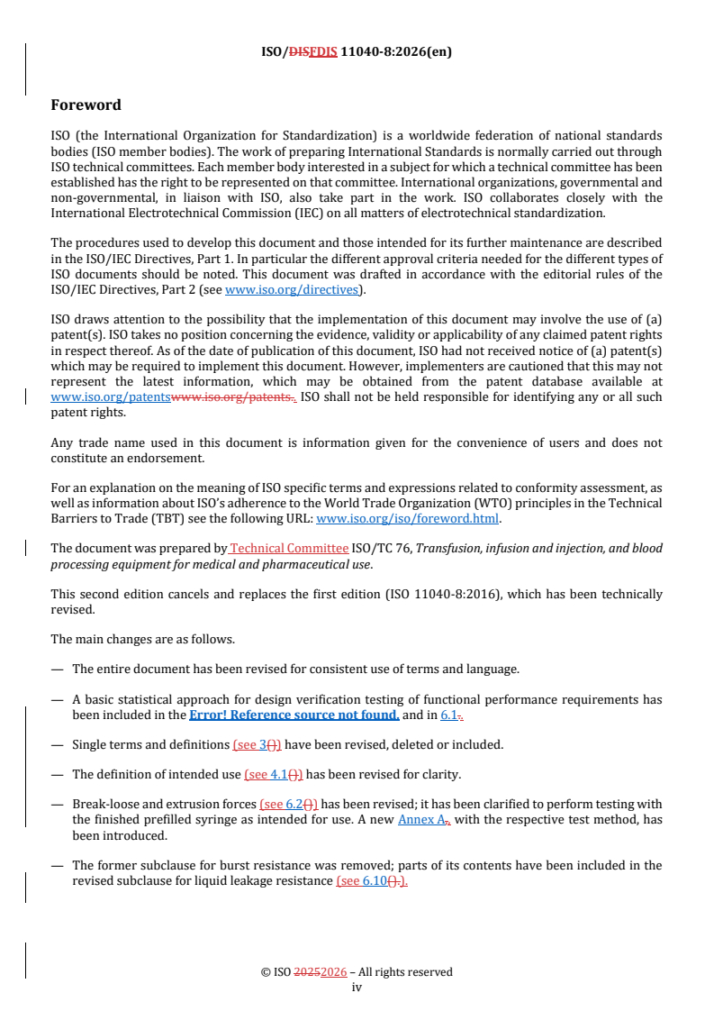 ISO/FDIS 11040-8 REDLINE ISO/FDIS 11040-8 - Prefilled syringes — Part 8: Requirements and test methods for finished prefilled syringes - Page 4 preview