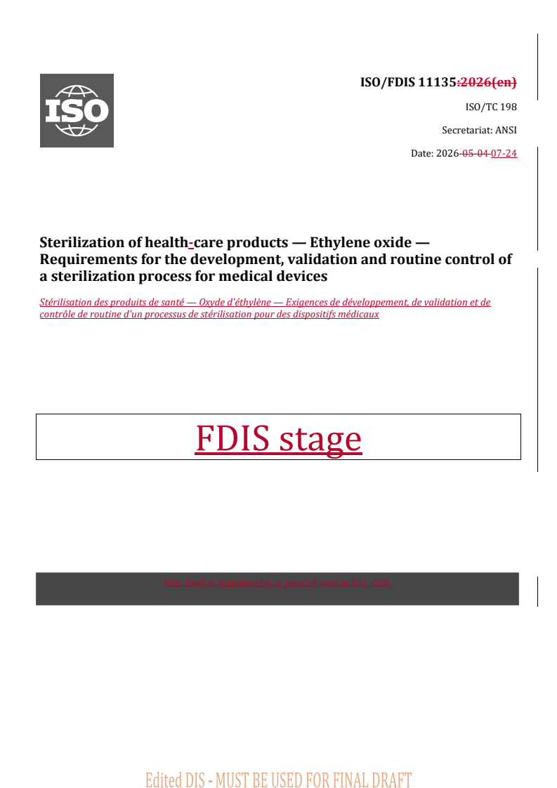 ISO/FDIS 11135 REDLINE ISO/FDIS 11135 - Sterilization of health-care products — Ethylene oxide — Requirements for the development, validation and routine control of a sterilization process for medical devices - Page 1 preview