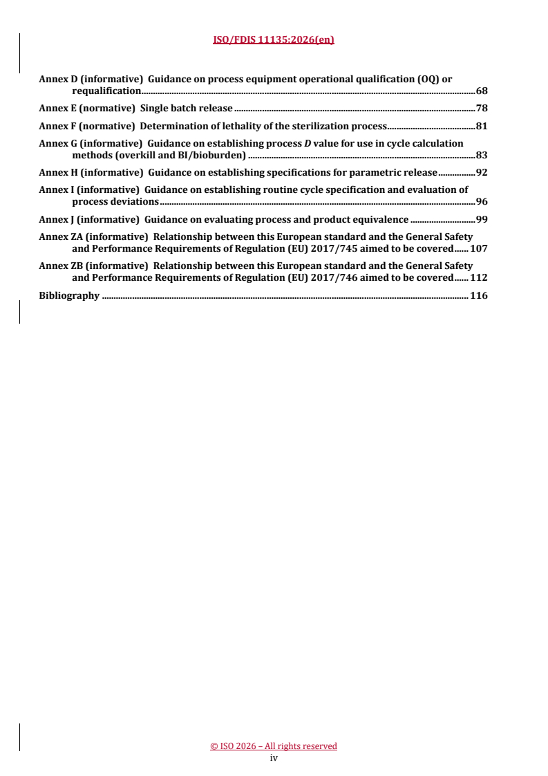 ISO/FDIS 11135 REDLINE ISO/FDIS 11135 - Sterilization of health-care products — Ethylene oxide — Requirements for the development, validation and routine control of a sterilization process for medical devices - Page 4 preview