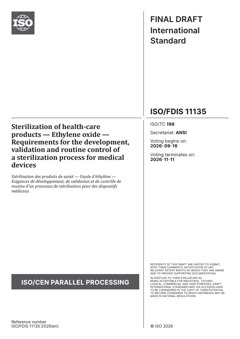 ISO/FDIS 11135 ISO/FDIS 11135 - Sterilization of health-care products — Ethylene oxide — Requirements for the development, validation and routine control of a sterilization process for medical devices - Page 1 preview