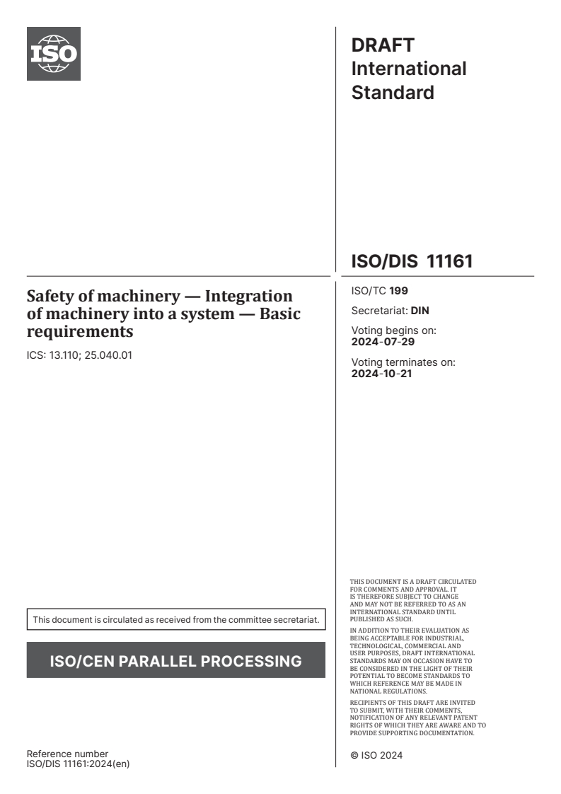 ISO/FDIS 11161 ISO/FDIS 11161 - Safety of machinery — Integration of machinery into a system — General requirements/1/2024 - Page 1 preview