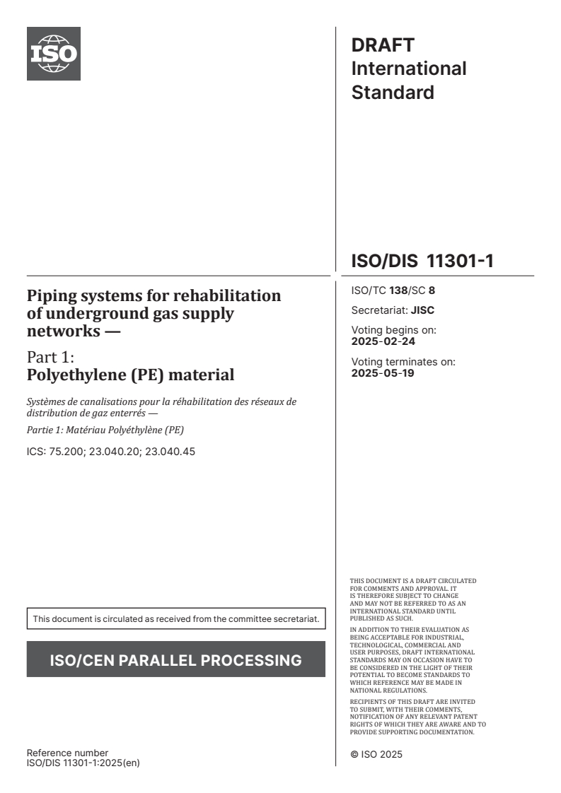 ISO/FDIS 11301-1 ISO/FDIS 11301-1 - Piping systems for rehabilitation of underground gas supply networks — Part 1: Polyethylene (PE) material/28/2024 - Page 1 preview
