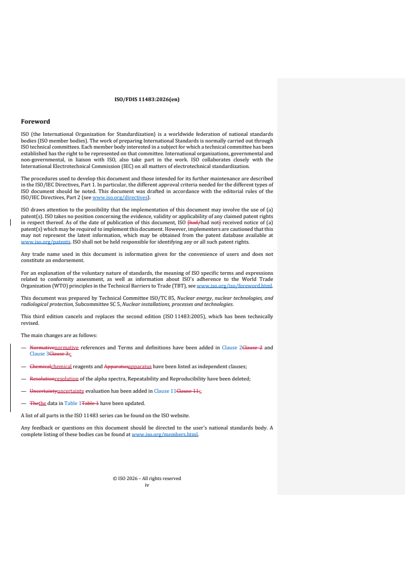 ISO 11483 REDLINE ISO/FDIS 11483 - Nuclear fuel technology — Preparation of plutonium sources and determination of 238Pu/239Pu isotope ratio by alpha spectrometry - Page 4 preview