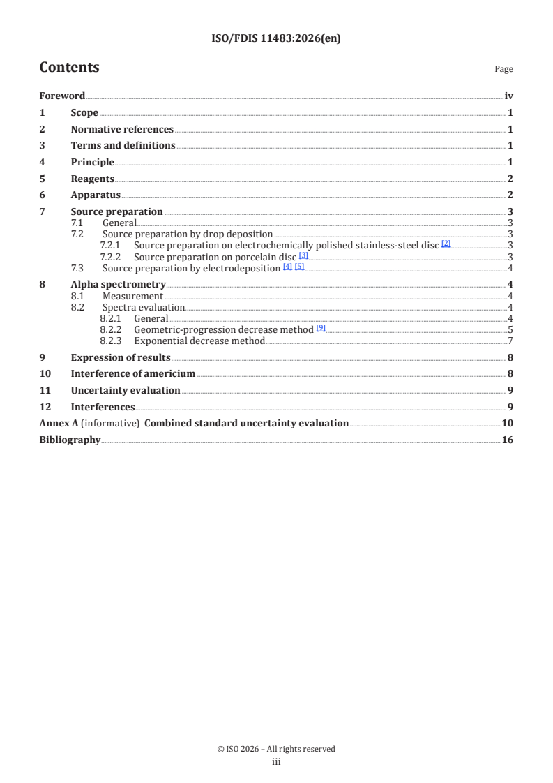 ISO 11483 ISO/FDIS 11483 - Nuclear fuel technology — Preparation of plutonium sources and determination of 238Pu/239Pu isotope ratio by alpha spectrometry - Page 3 preview