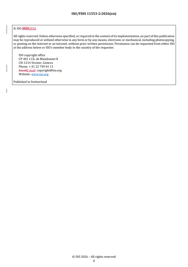 ISO/FDIS 11553-2 REDLINE ISO/FDIS 11553-2 - Safety of machinery — Laser processing machines — Part 2: Safety requirements for hand-held or hand-operated laser processing machines - Page 2 preview