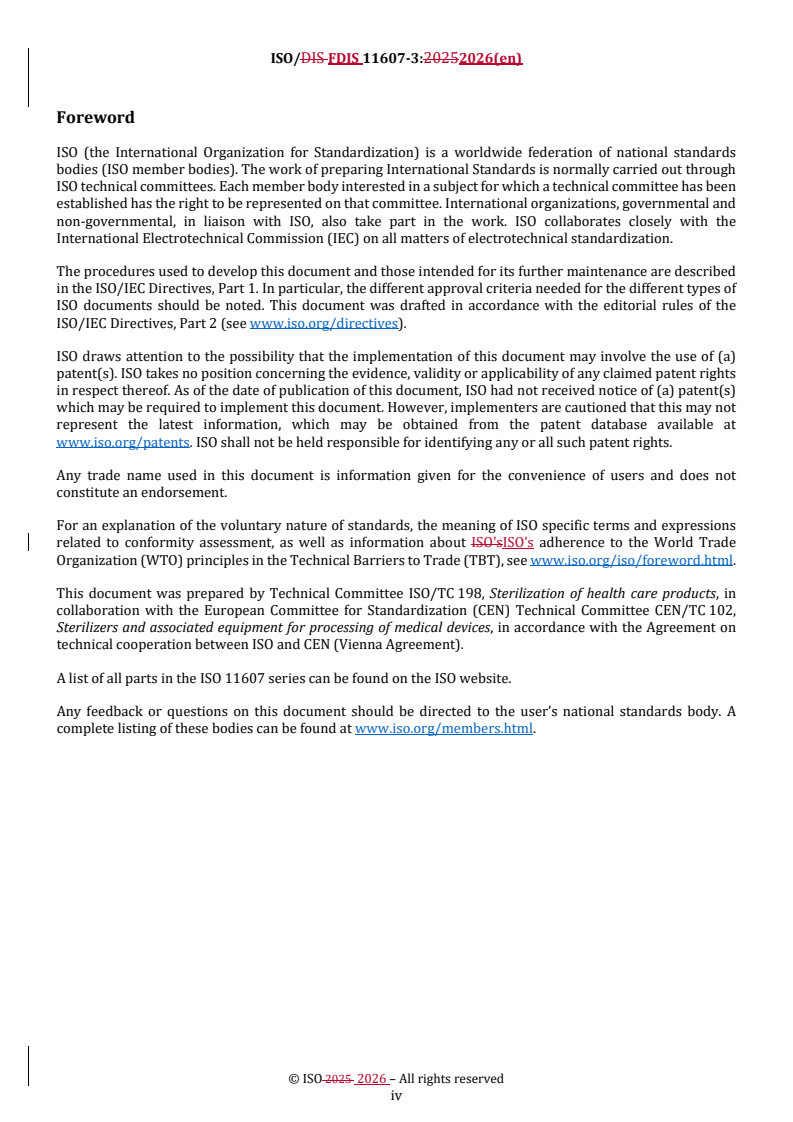 ISO/FDIS 11607-3 REDLINE ISO/FDIS 11607-3 - Packaging for terminally sterilized medical devices — Part 3: Requirements for process development for forming, sealing and assembly - Page 4 preview
