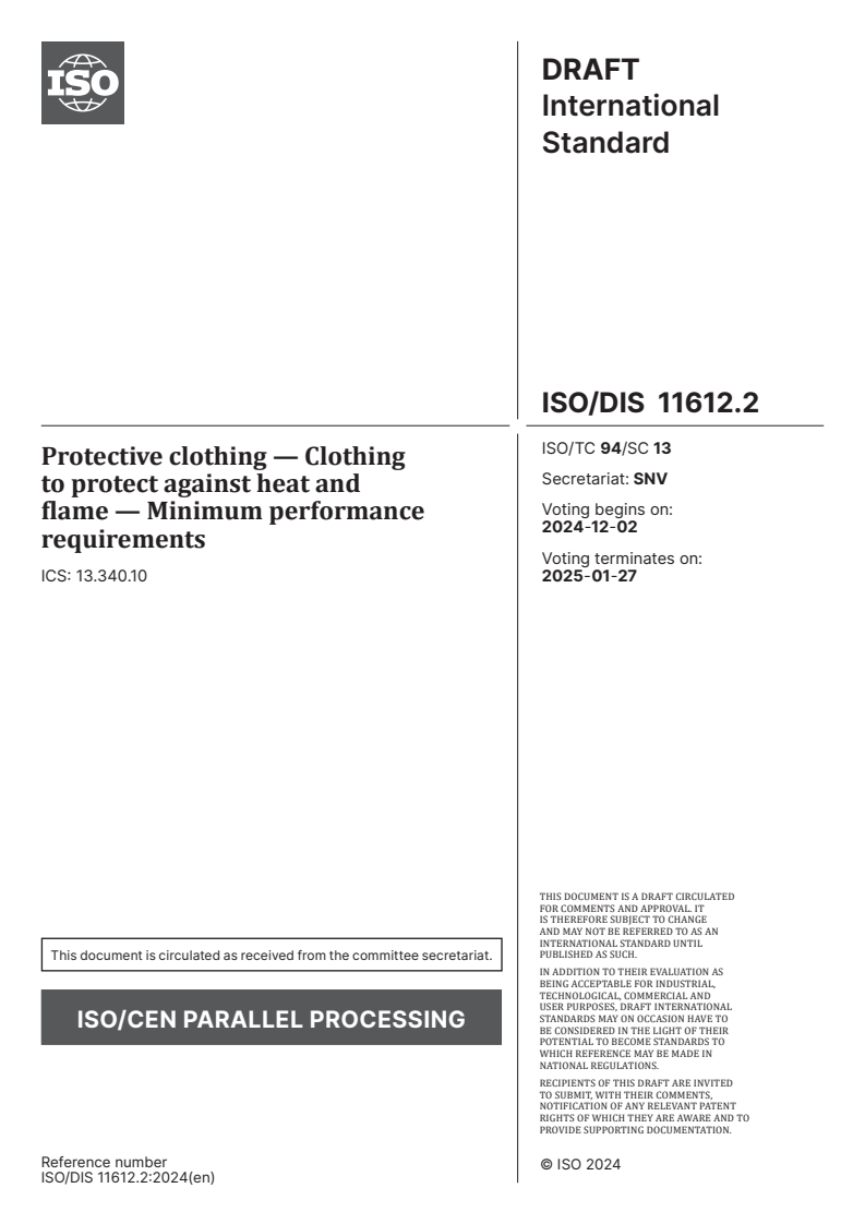 ISO/FDIS 11612 ISO/FDIS 11612 - Protective clothing — Clothing to protect against heat and flame — Minimum performance requirements/16/2024 - Page 1 preview