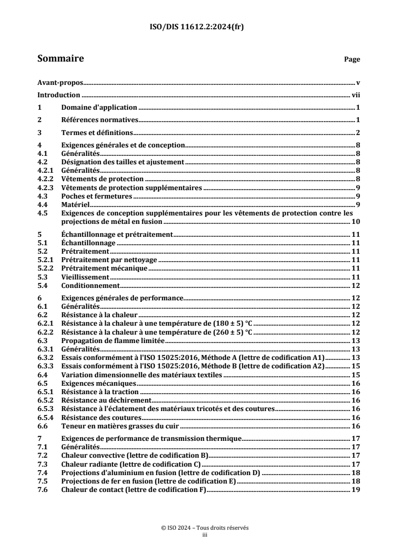 ISO/FDIS 11612 ISO/FDIS 11612 - Habillement de protection — Habillement de protection contre la chaleur et les flammes — Exigences de performance minimales/19/2024 - Page 3 preview