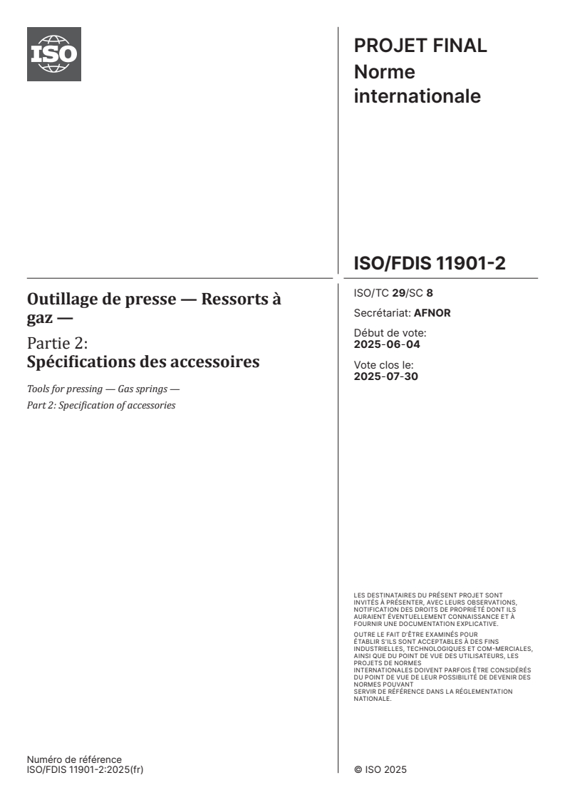 ISO/FDIS 11901-2 - Outillage de presse — Ressorts à gaz — Partie 2: Spécifications des accessoires
Released:18. 06. 2025
