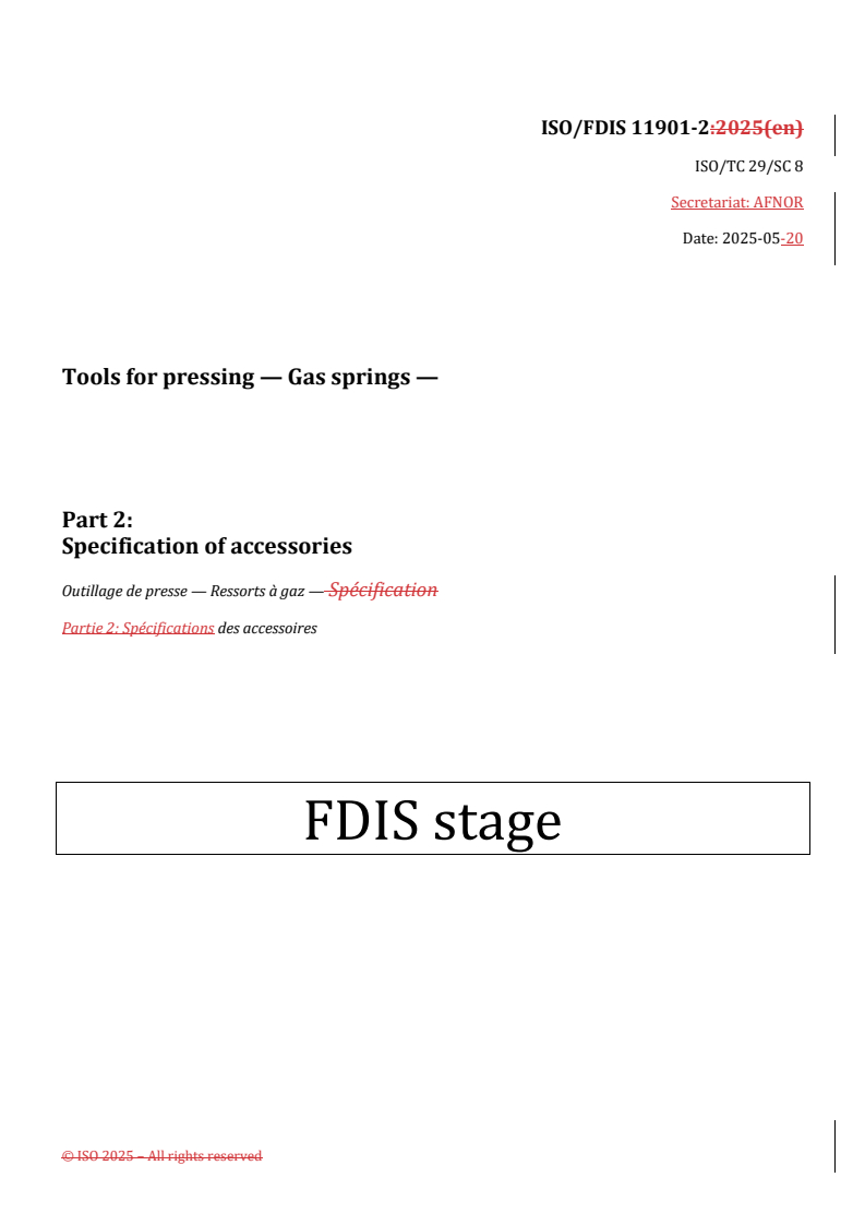 REDLINE ISO/FDIS 11901-2 - Tools for pressing — Gas springs — Part 2: Specification of accessories
Released:21. 05. 2025