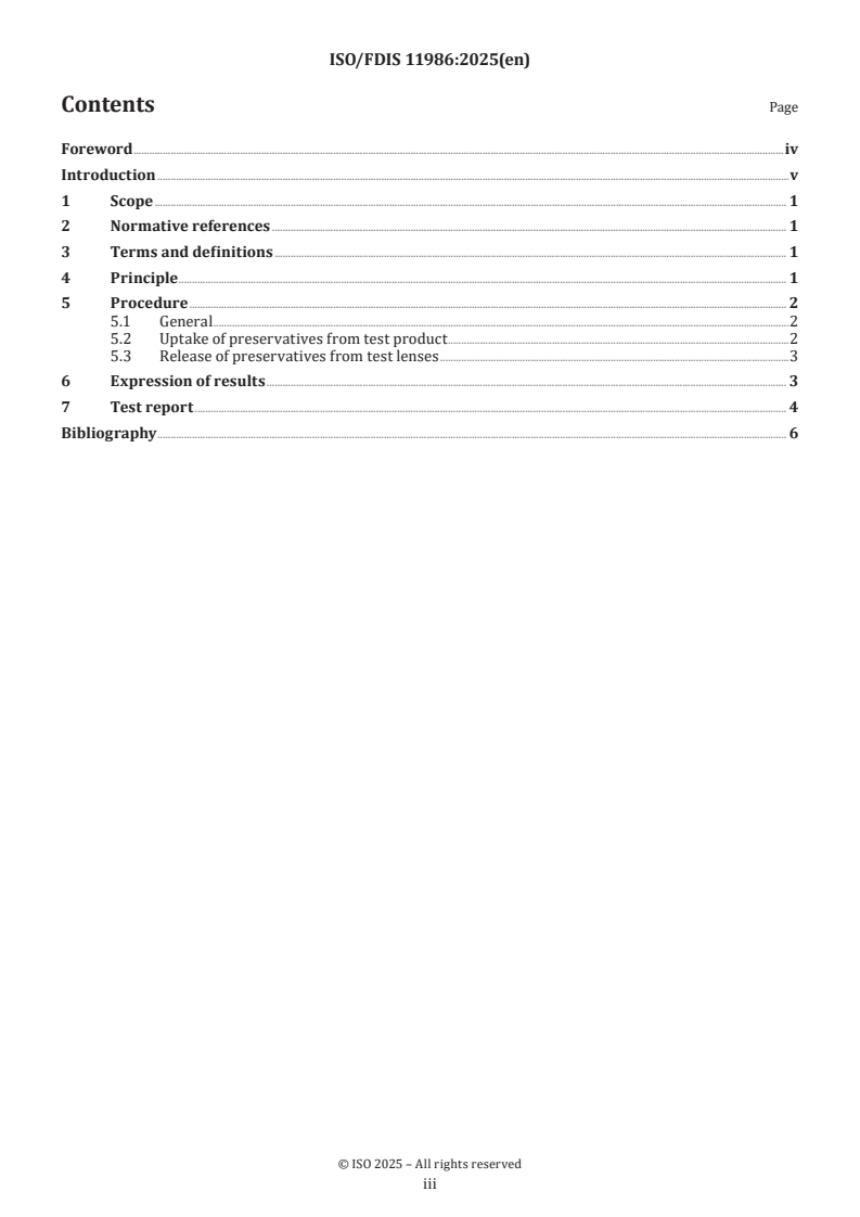 ISO 11986 ISO/FDIS 11986 - Ophthalmic optics — Contact lenses and contact lens care products — Determination of preservative uptake and release
Released:19. 09. 2025 - Page 3 preview