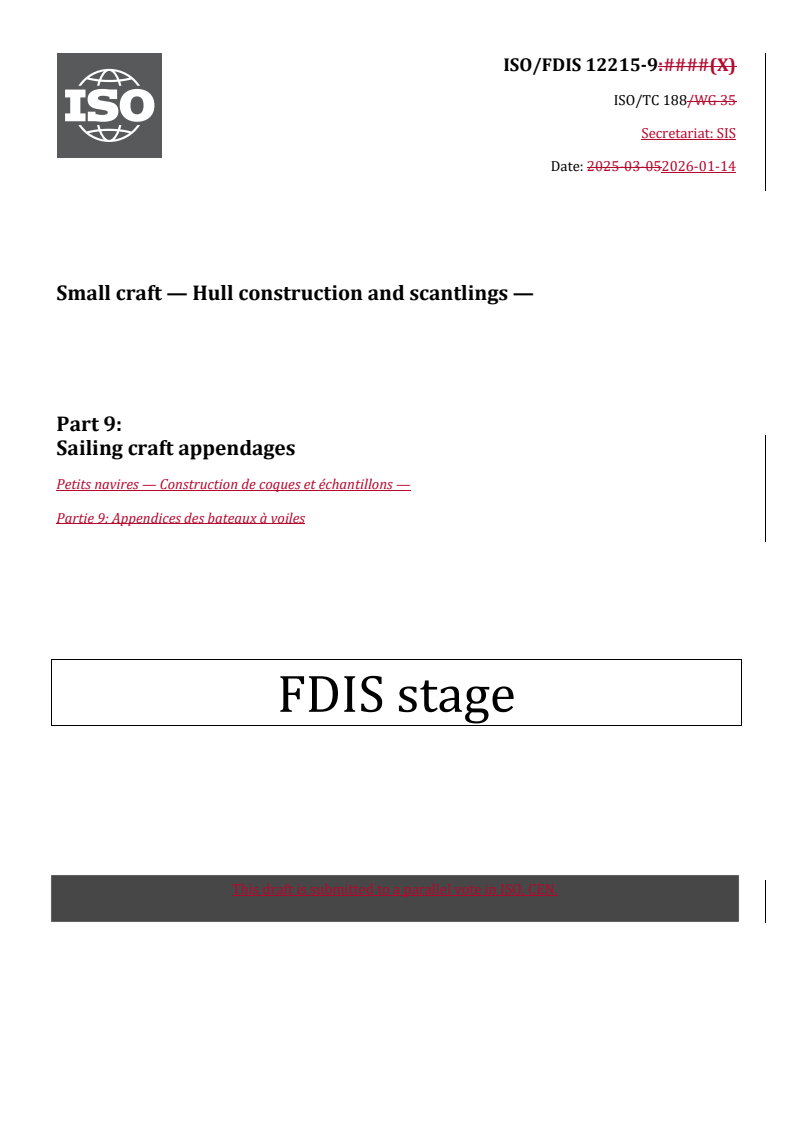 ISO/FDIS 12215-9 REDLINE ISO/FDIS 12215-9 - Small craft — Hull construction and scantlings — Part 9: Sailing craft appendages/16/2026 - Page 1 preview