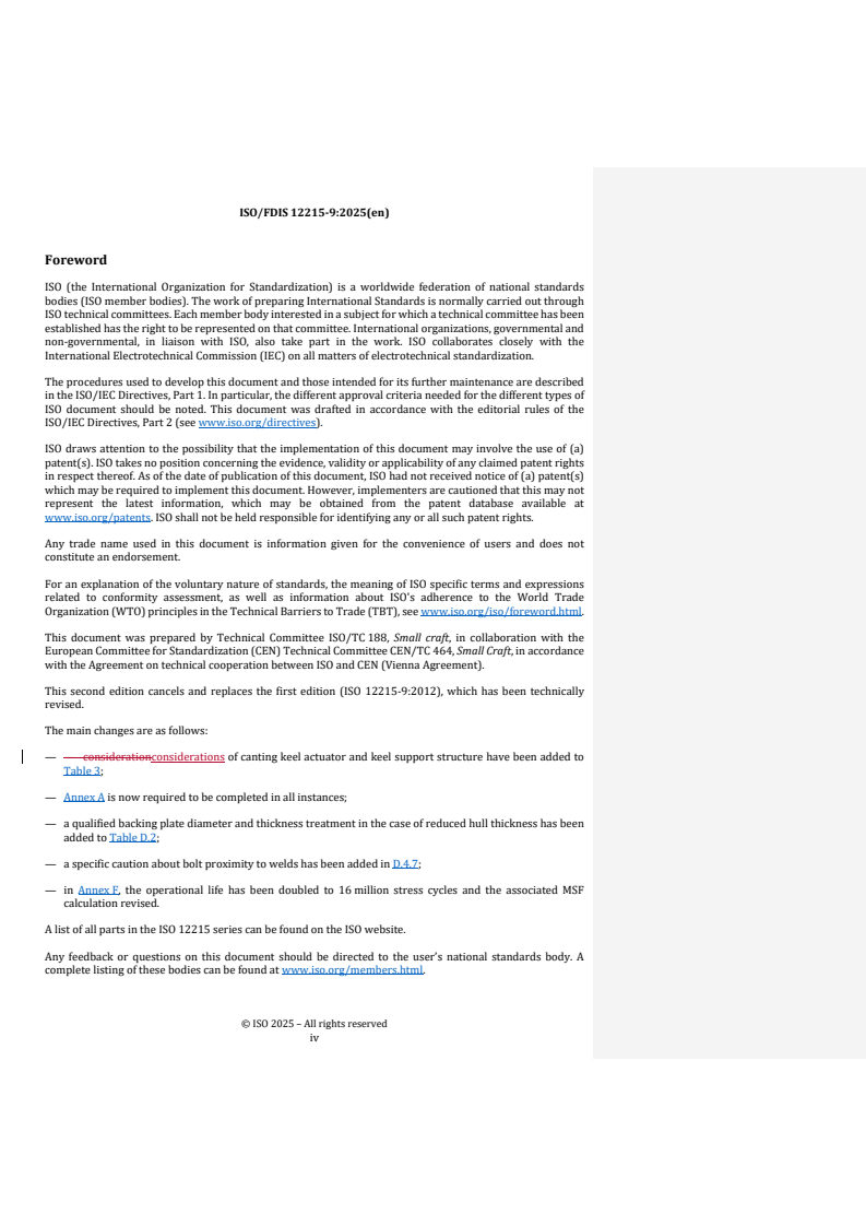 ISO/FDIS 12215-9 REDLINE ISO/FDIS 12215-9 - Small craft — Hull construction and scantlings — Part 9: Sailing craft appendages
Released:18. 06. 2025 - Page 4 preview