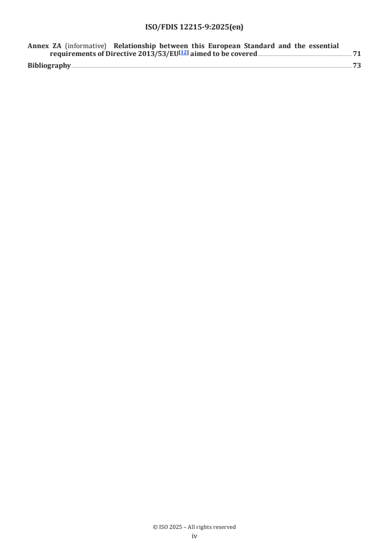 ISO/FDIS 12215-9 ISO/FDIS 12215-9 - Small craft — Hull construction and scantlings — Part 9: Sailing craft appendages
Released:18. 06. 2025 - Page 4 preview