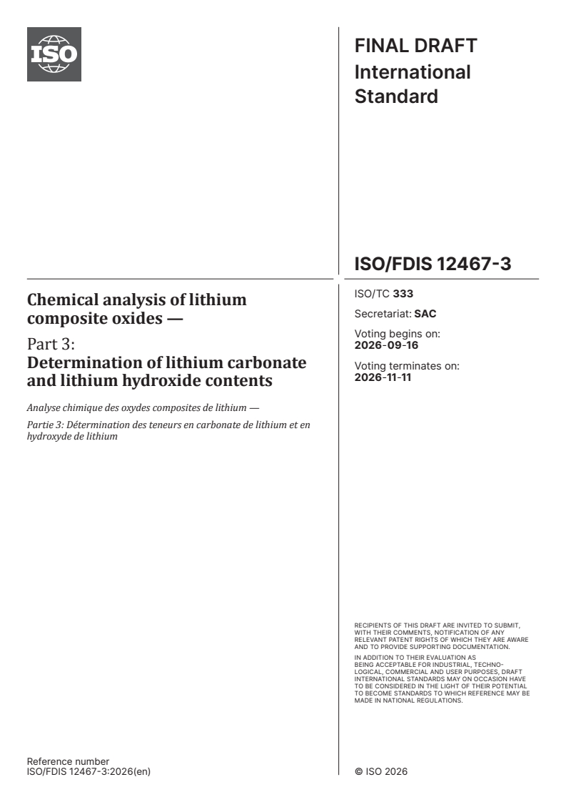 ISO/FDIS 12467-3 ISO/FDIS 12467-3 - Chemical analysis of lithium composite oxides — Part 3: Determination of lithium carbonate and lithium hydroxide contents - Page 1 preview