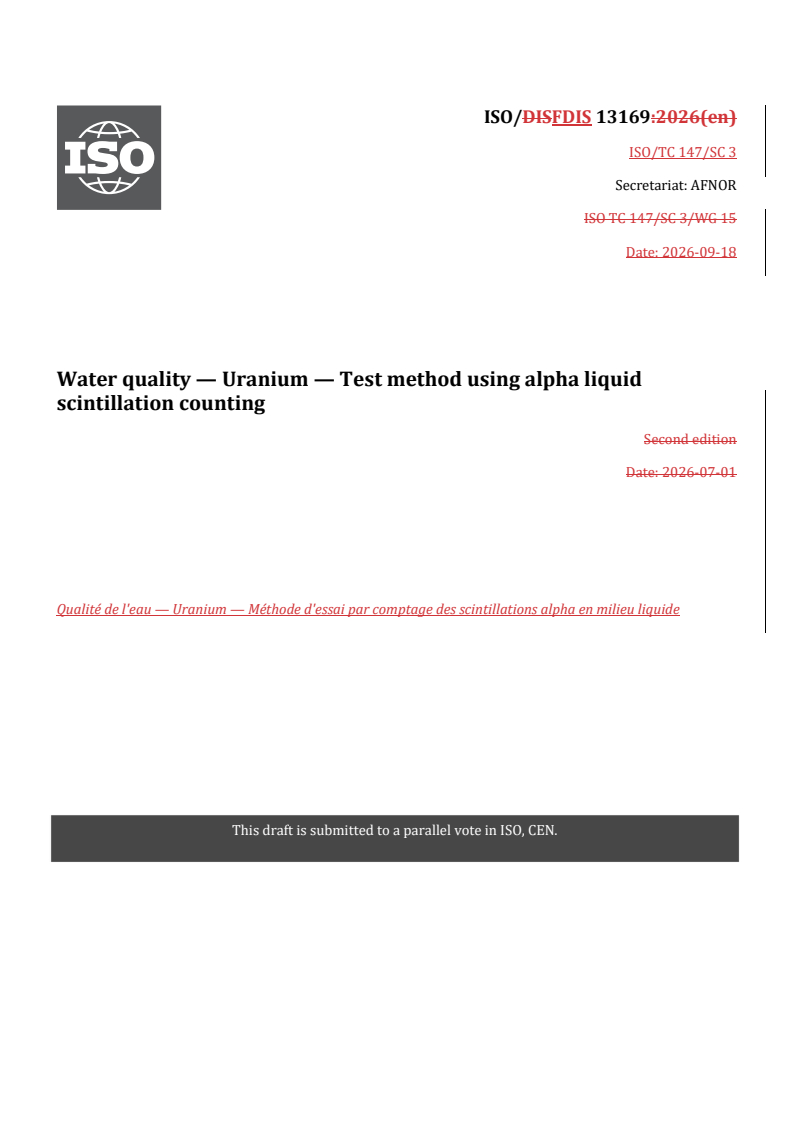 ISO/FDIS 13169 REDLINE ISO/FDIS 13169 - Water quality — Uranium — Test method using alpha liquid scintillation counting - Page 1 preview