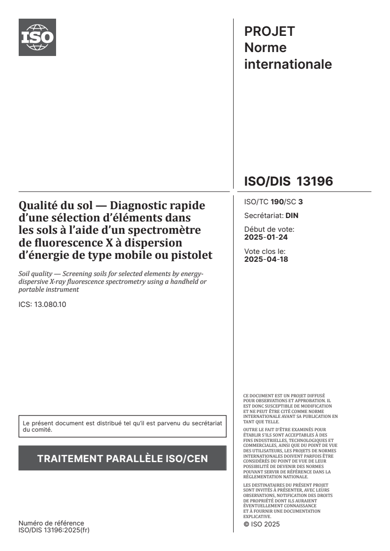 ISO/FDIS 13196 ISO/FDIS 13196 - Qualité du sol — Diagnostic rapide d’une sélection d’éléments dans les sols à l’aide d’un spectromètre de fluorescence X à dispersion d’énergie de type mobile ou pistolet/22/2025 - Page 1 preview