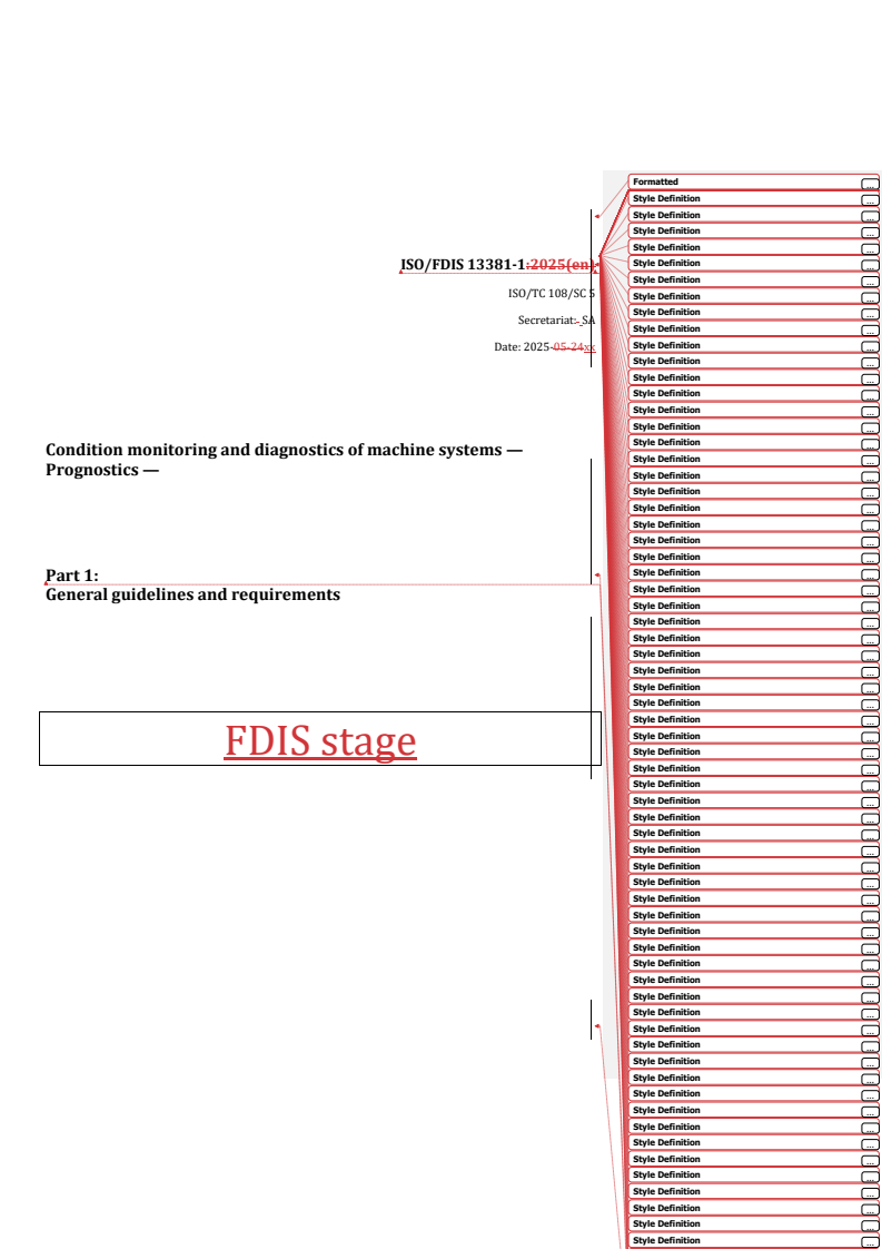 REDLINE ISO/FDIS 13381-1 - Condition monitoring and diagnostics of machine systems — Prognostics — Part 1: General guidelines and requirements
Released:12. 06. 2025