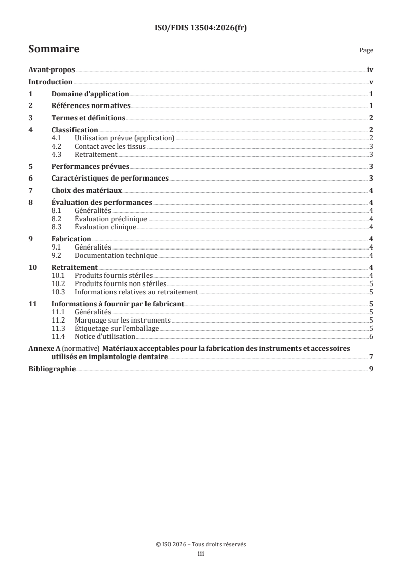 ISO/FDIS 13504 ISO/FDIS 13504 - Médecine bucco-dentaire — Exigences générales relatives aux instruments et aux accessoires connexes utilisés en implantologie dentaire - Page 3 preview
