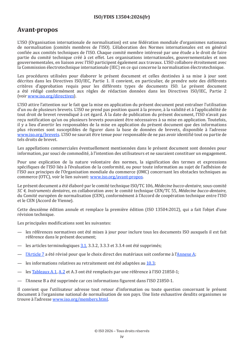 ISO/FDIS 13504 ISO/FDIS 13504 - Médecine bucco-dentaire — Exigences générales relatives aux instruments et aux accessoires connexes utilisés en implantologie dentaire - Page 4 preview