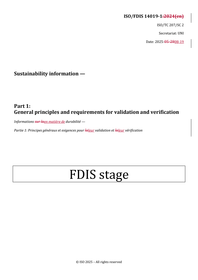 REDLINE ISO/FDIS 14019-1 - Sustainability information — Part 1: General principles and requirements for validation and verification
Released:21. 08. 2025