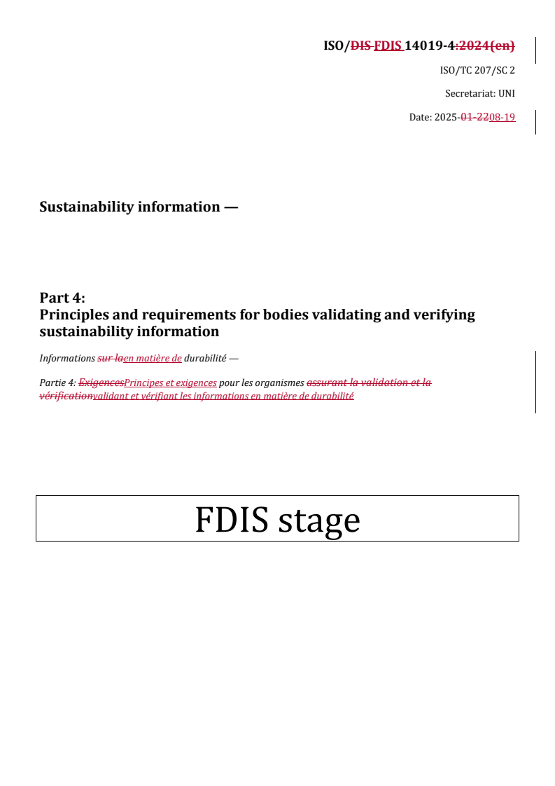 REDLINE ISO/FDIS 14019-4 - Sustainability information — Part 4: Principles and requirements for bodies validating and verifying sustainability information
Released:21. 08. 2025
