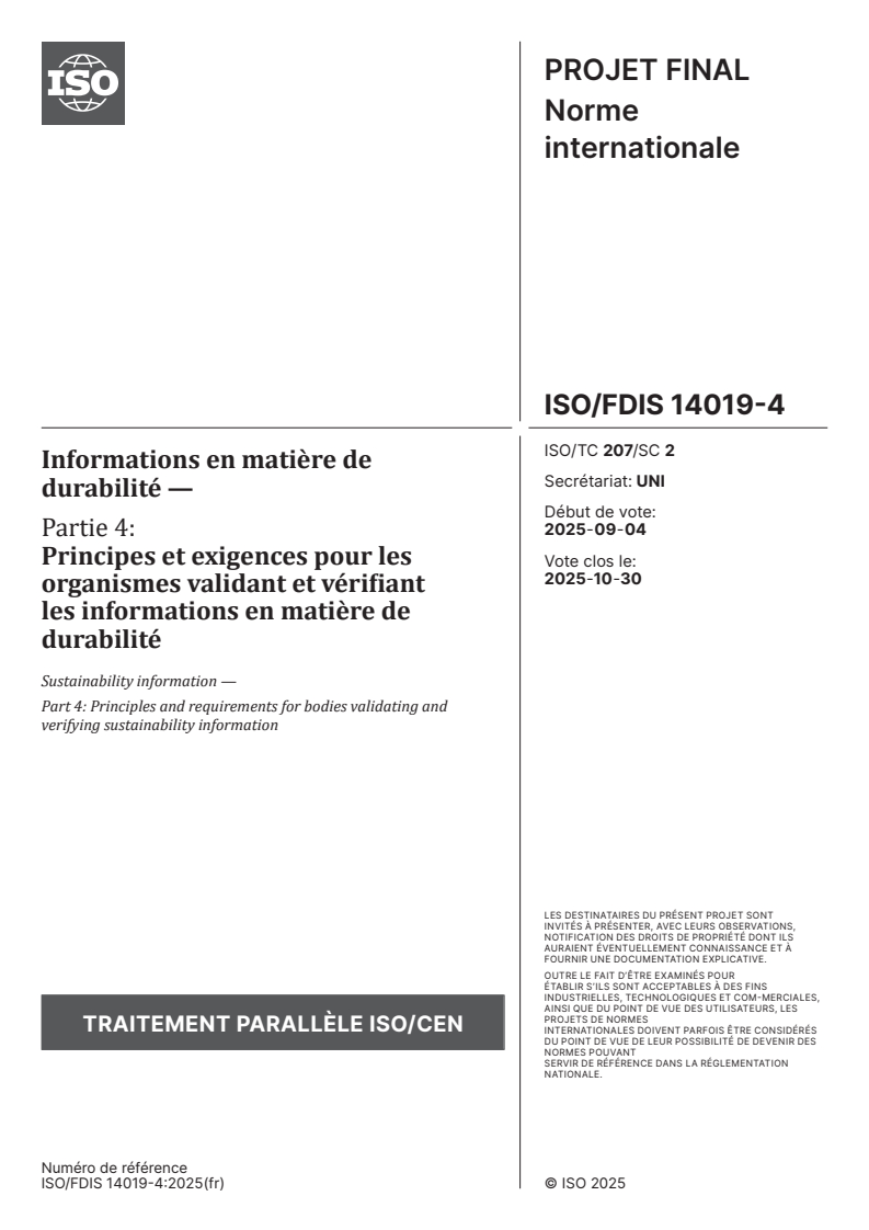 ISO/FDIS 14019-4 - Informations en matière de durabilité — Partie 4: Principes et exigences pour les organismes validant et vérifiant les informations en matière de durabilité
Released:19. 09. 2025