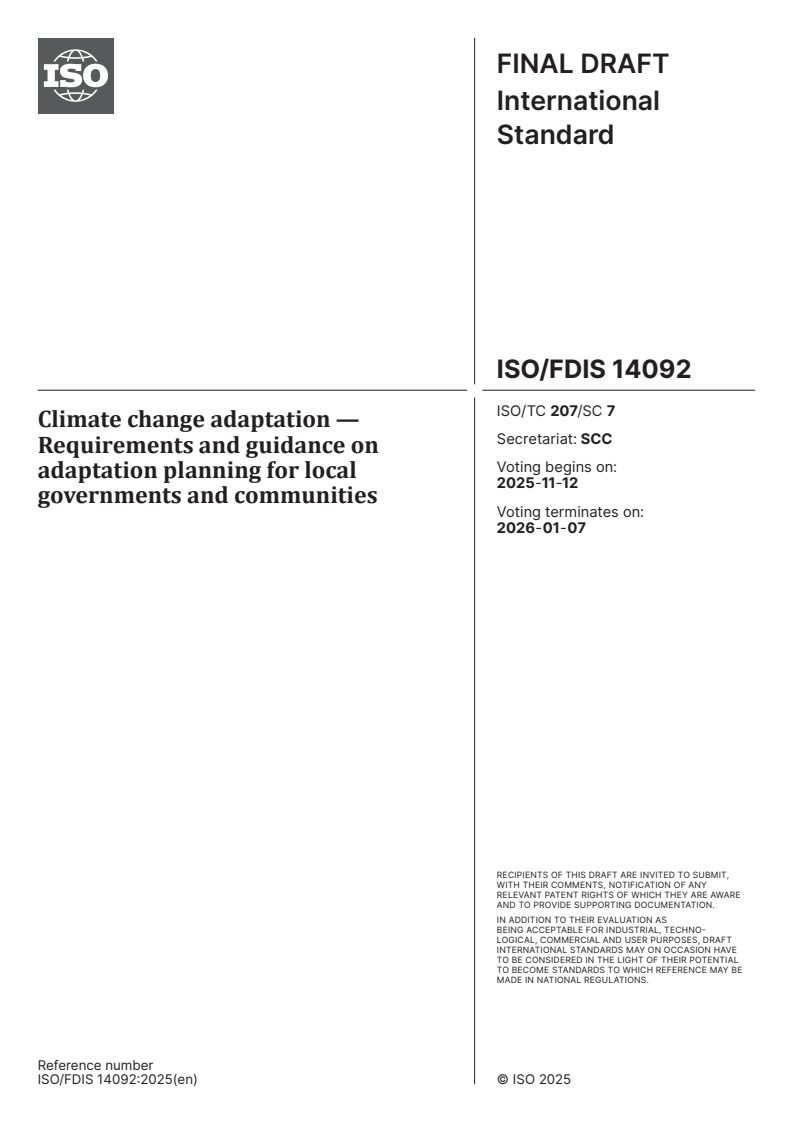 ISO/FDIS 14092 ISO/FDIS 14092 - Climate change adaptation — Requirements and guidance on adaptation planning for local governments and communities
Released:10/29/2025