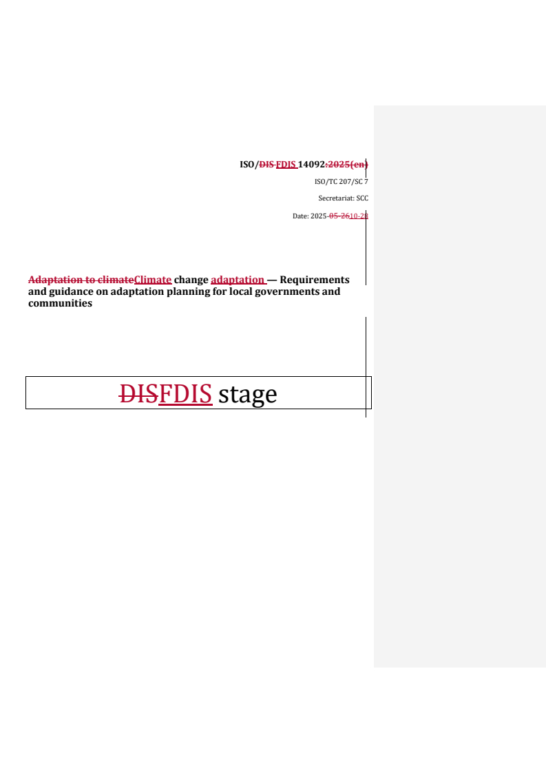 ISO/FDIS 14092 REDLINE ISO/FDIS 14092 - Climate change adaptation — Requirements and guidance on adaptation planning for local governments and communities
Released:10/29/2025