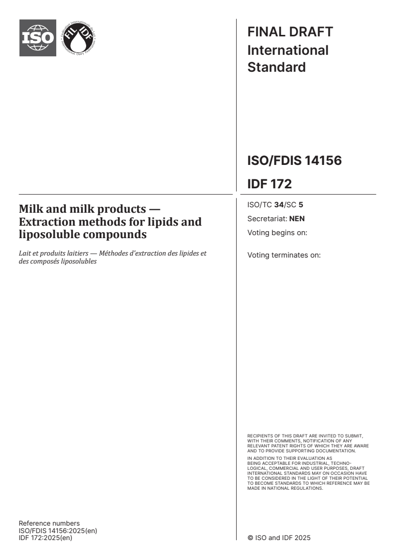 ISO/FDIS 14156 - Milk and milk products — Extraction methods for lipids and liposoluble compounds
Released:6. 08. 2025