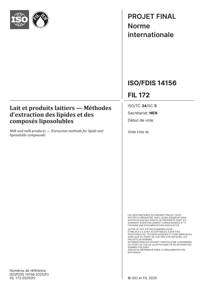 ISO/FDIS 14156 - Lait et produits laitiers — Méthodes d'extraction des lipides et des composés liposolubles
Released:30. 08. 2025