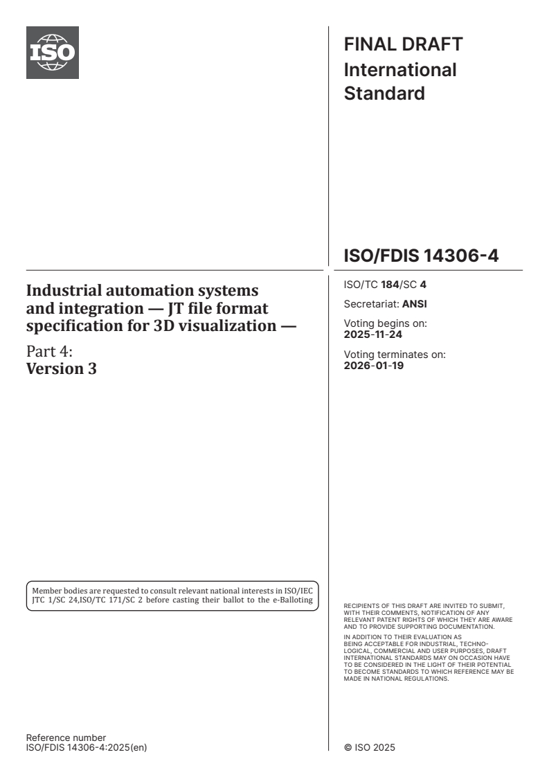 ISO/FDIS 14306-4 - Industrial automation systems and integration — JT file format specification for 3D visualization — Part 4: Version 3
Released:10. 11. 2025