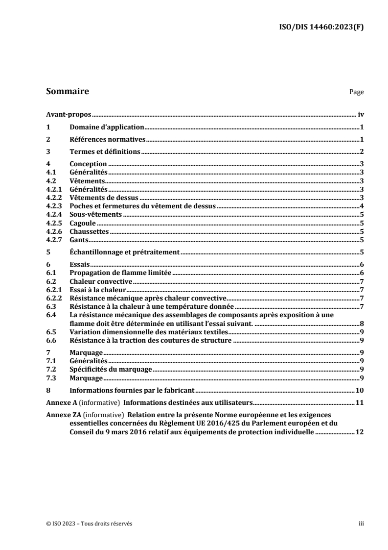 ISO/FDIS 14460 ISO/FDIS 14460 - Habillement de protection pour pilotes automobiles — Protection contre la chaleur et les flammes — Exigences de performance et méthodes d'essai/16/2023 - Page 3 preview