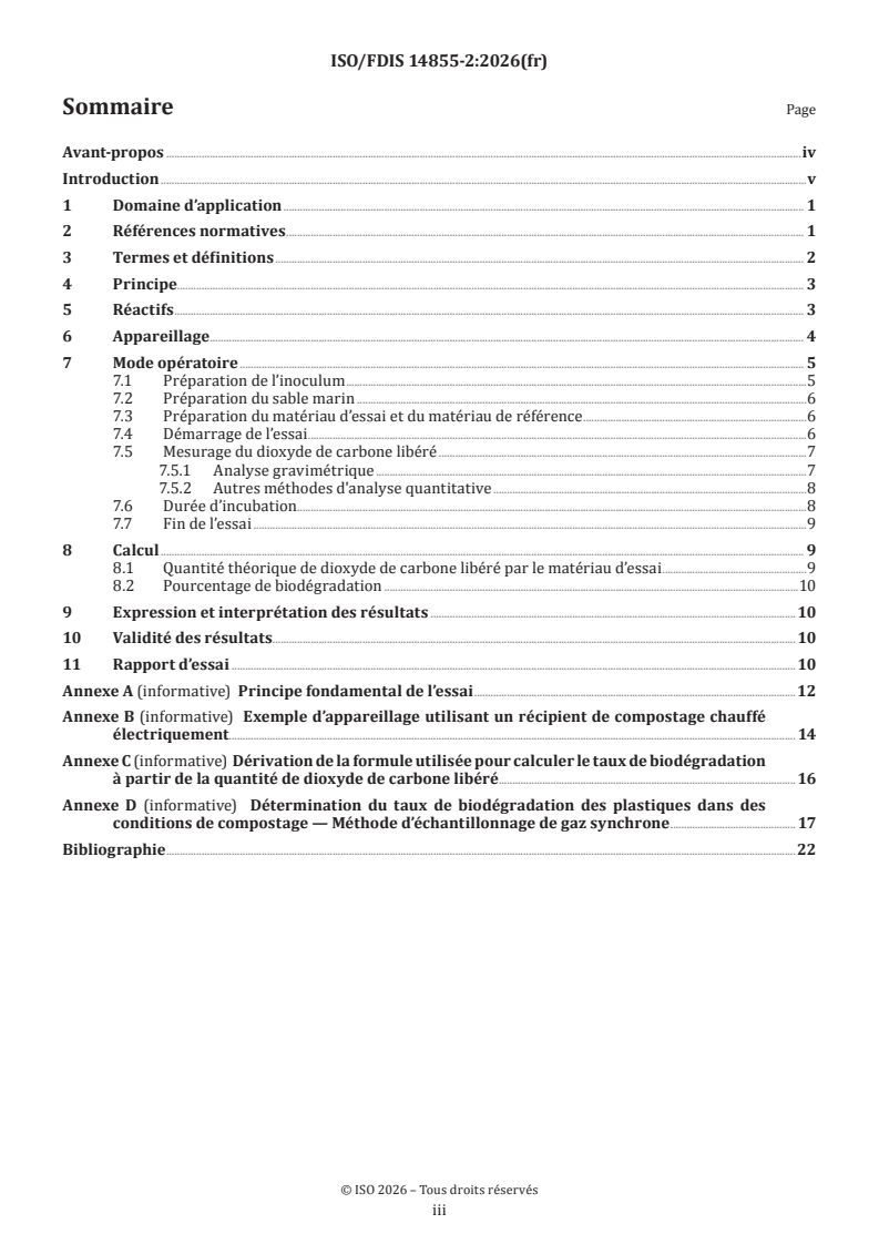 ISO/FDIS 14855-2 ISO/FDIS 14855-2 - Détermination de la biodégradabilité aérobie ultime des matériaux plastiques dans des conditions contrôlées de compostage — Méthode par analyse du dioxyde de carbone libéré — Partie 2: Mesurage gravimétrique du dioxyde de carbone libéré lors d'un essai de laboratoire - Page 3 preview