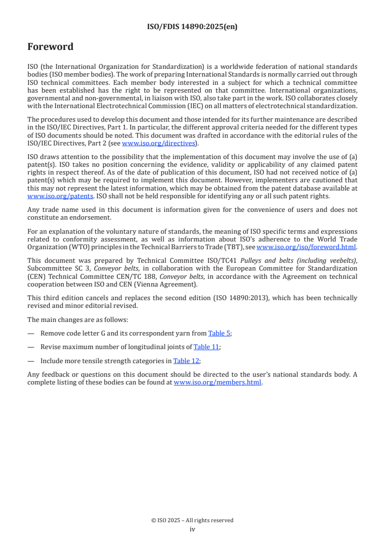 ISO 14890 ISO/FDIS 14890 - Conveyor belts — Specification for rubber- or plastics-covered conveyor belts of textile construction for general use
Released:10/9/2025 - Page 4 preview