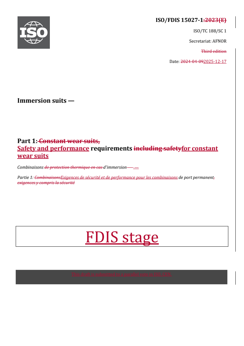 ISO/FDIS 15027-1 REDLINE ISO/FDIS 15027-1 - Immersion suits — Part 1: Safety and performance requirements for constant wear suits
Released:18. 12. 2025 - Page 1 preview