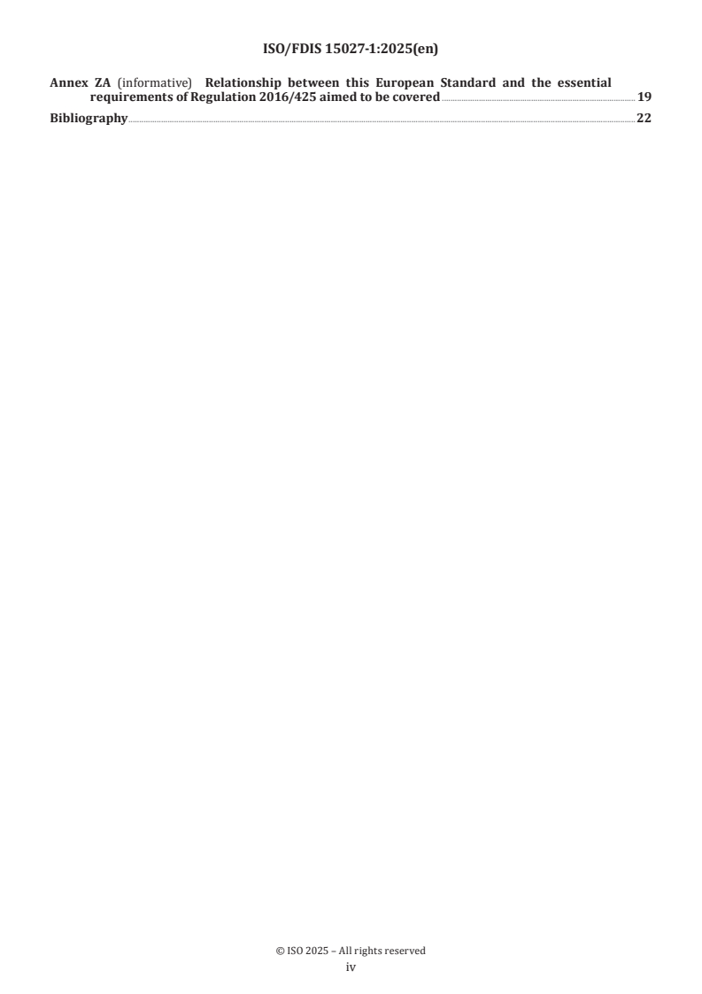 ISO/FDIS 15027-1 ISO/FDIS 15027-1 - Immersion suits — Part 1: Safety and performance requirements for constant wear suits
Released:18. 12. 2025 - Page 4 preview