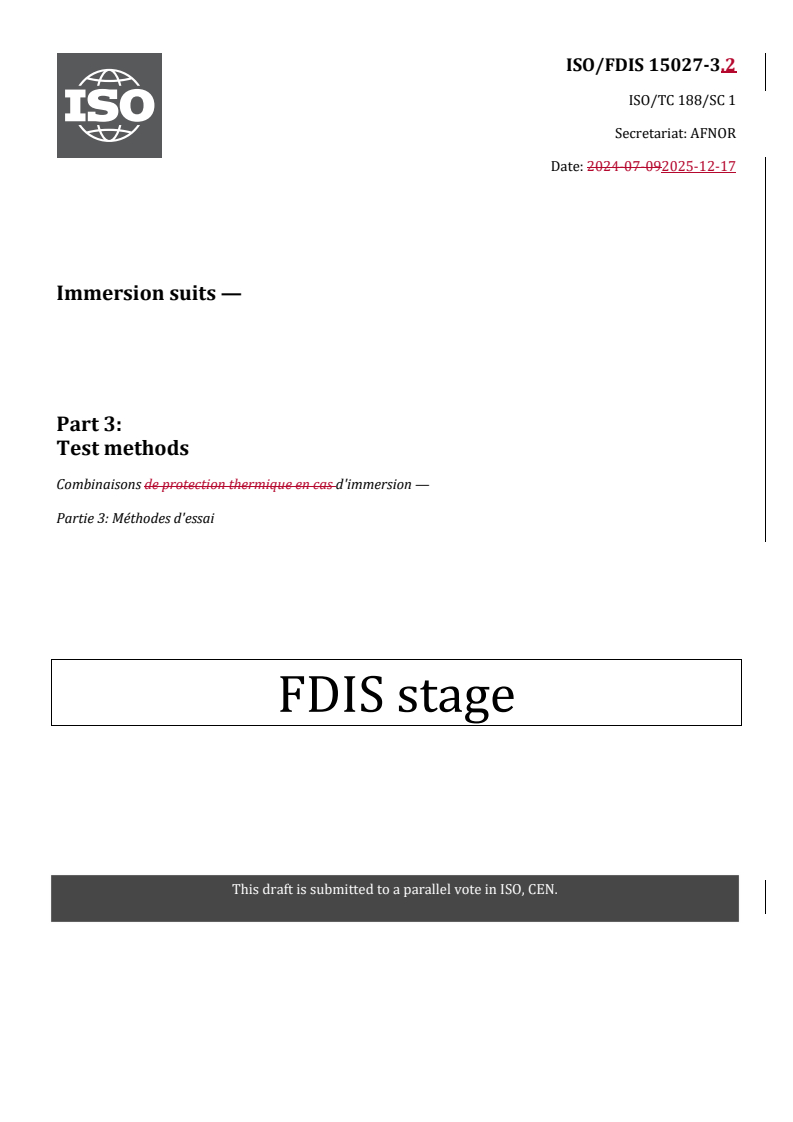 ISO/FDIS 15027-3.2 REDLINE ISO/FDIS 15027-3.2 - Immersion suits — Part 3: Test methods
Released:18. 12. 2025 - Page 1 preview