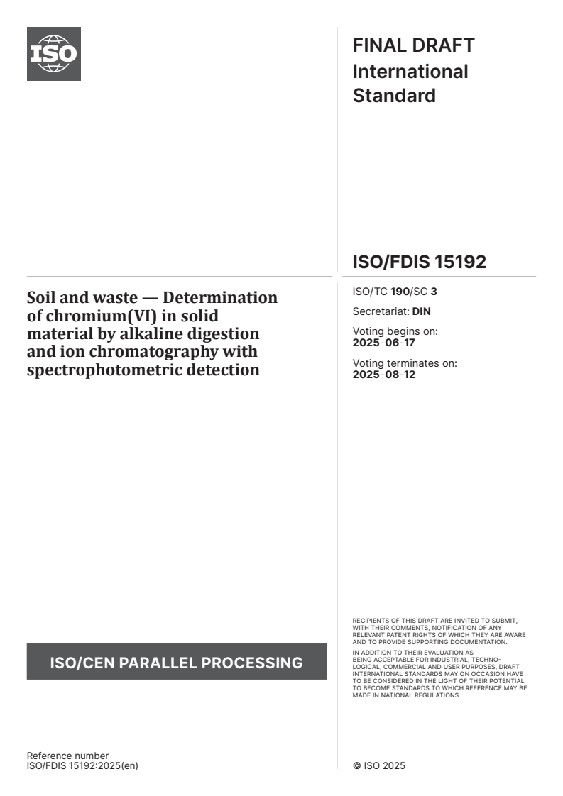 ISO/FDIS 15192 - Soil and waste — Determination of chromium(VI) in solid material by alkaline digestion and ion chromatography with spectrophotometric detection
Released:3. 06. 2025