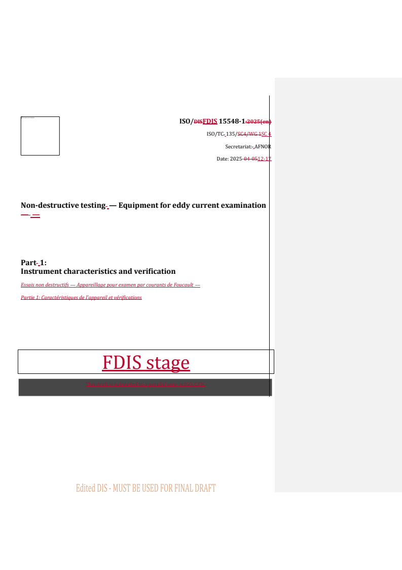 REDLINE ISO/FDIS 15548-1 - Non-destructive testing — Equipment for eddy current examination — Part 1: Instrument characteristics and verification
Released:17. 12. 2025